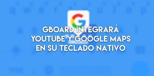 proxima actualización de Gboard